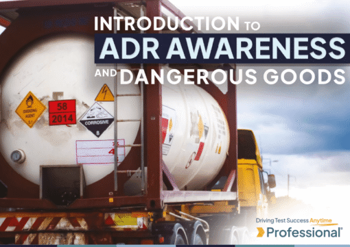 Introduction to ADR Awareness and Dangerous Goods